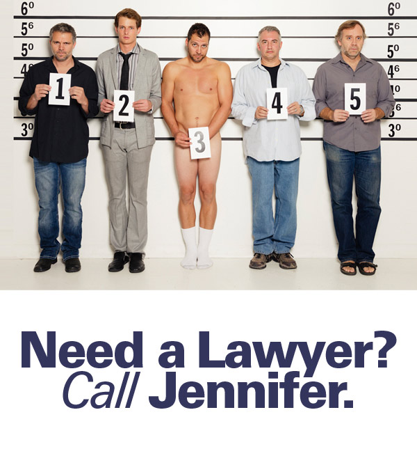 Need a lawyer? Call Jennifer!
